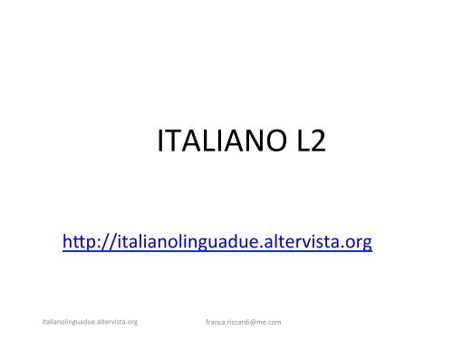 Il Futuro - italiano per stranieri - Altervista