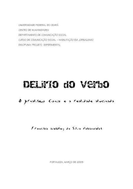 Delírio do Verbo: O Jornalismo Gonzo e a realidade ... - Flanador