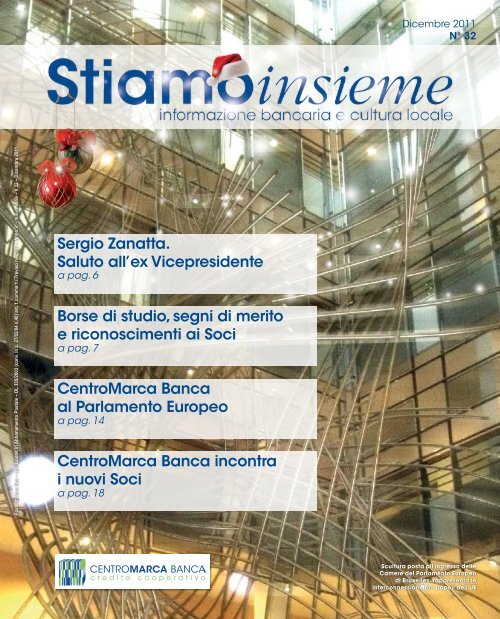 Stiamo Insieme - n. 32 - Dicembre 2011 - CentroMarca Banca