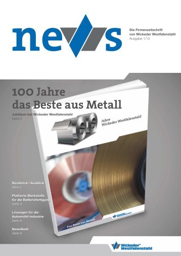 100Jahre das Beste aus Metall - Wickeder Westfalenstahl GmbH