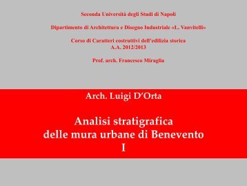 Lezione. Analisi stratigrafica delle mura urbane di ... - Architettura