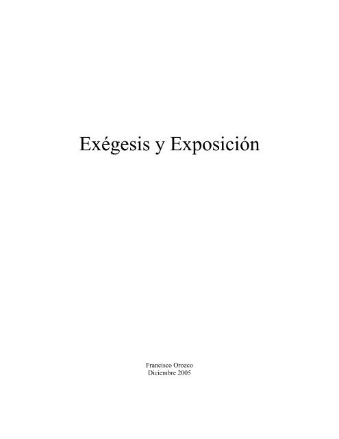 Exégesis y Exposición - Iglesia Reformada Exégesis y Exposición - Iglesia Reformada