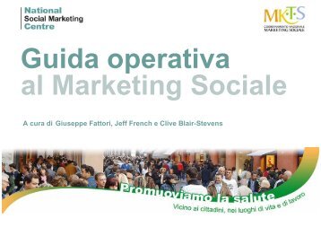 Guida operativa al marketing sociale - Marketing sociale e ...