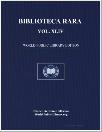 biblioteca rara pubblicata da g. daelli vol. xliv - World eBook Library