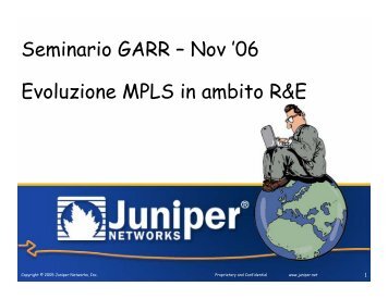 Seminario GARR – Nov '06 Evoluzione MPLS in ambito R&E