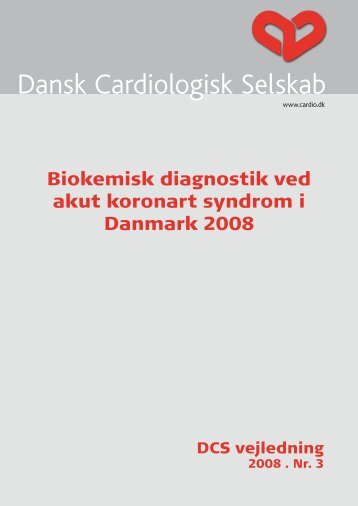 Biokemisk diagnostik ved akut koronart syndrom i Danmark