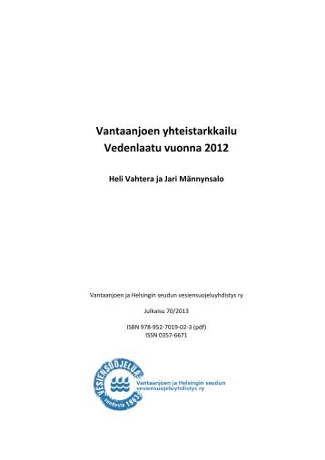 Vantaanjoen yhteistarkkailu Vedenlaatu vuonna 2012 - Hyvinkään ...