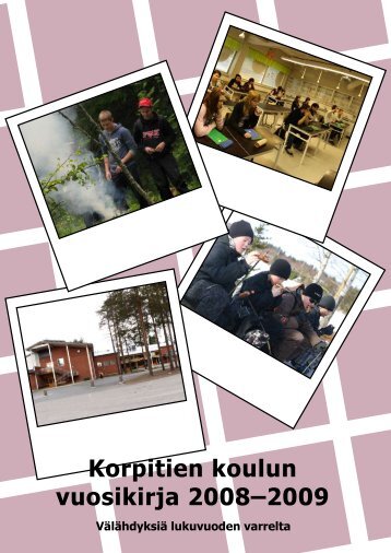 Korpitien koulun vuosikirja 2008–2009