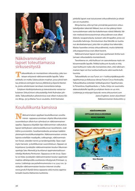 Silmäterä-lehti 3/2011 - Näkövammaiset lapset ry