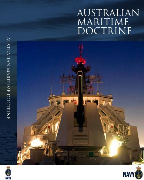 AUSTRALIAN MARITIME DOCTRINE Royal Australian Navy