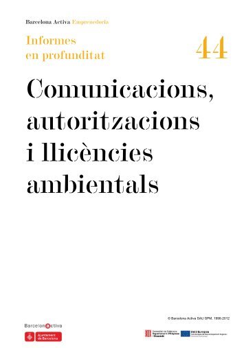 Comunicacions, autoritzacions i llicències ambientals