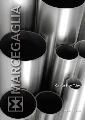 TUBI IN ACCIAIO AL CARBONIO, Carbon Steel Tubes - Marcegaglia