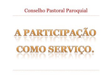 Conselho Pastoral Paroquial.pptx - Diocese de Braga