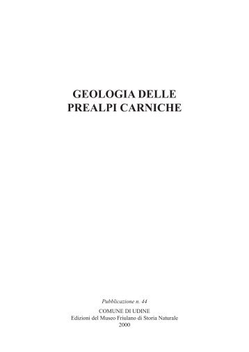geologia delle prealpi carniche - Udine Cultura