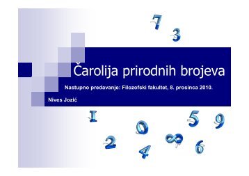 Nives Jozić - Čarolija prirodnih brojeva - Filozofski fakultet u Splitu