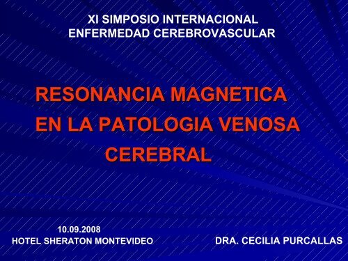 Resonancia Magnética . Ventajas. Anatomía Radiológica Normal ...