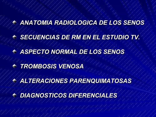 Resonancia Magnética . Ventajas. Anatomía Radiológica Normal ...