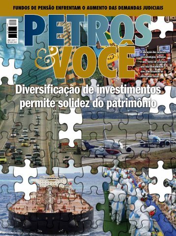 Diversificação de investimentos permite solidez do patrimônio - Petros