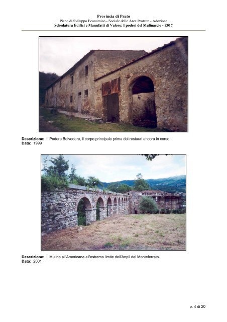 I poderi del Mulinaccio Localizzazione e ... - Provincia di Prato