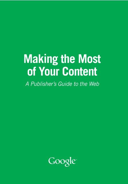 Making the Most of Your Content - A Publisher's Guide to the Web