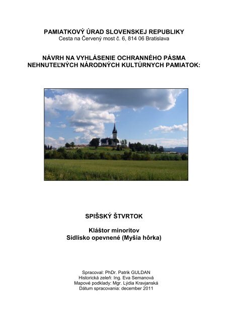 SPIŠSKÝ ŠTVRTOK Kláštor minoritov Sídlisko opevnené (Myšia ...