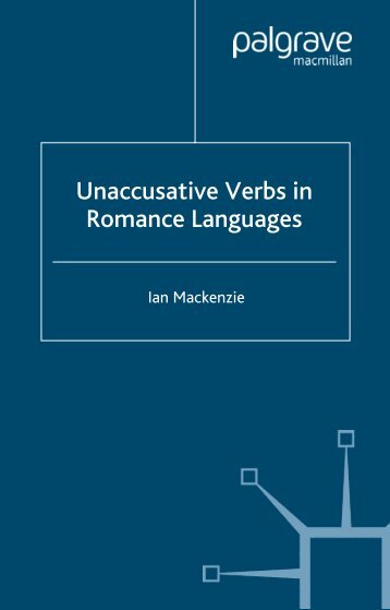 Unaccusative Verbs in Romance Languages.pdf - Cryptm.org