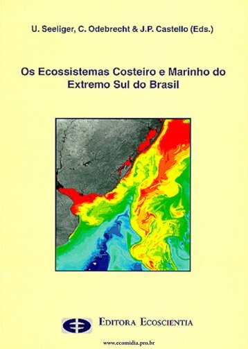 Os Ecossistemas Costeiro e Marinho do Extremo Sul - Furg