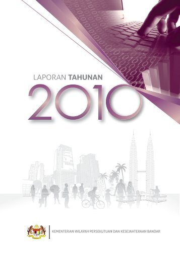 Laporan Tahunan 2010 - Kementerian Wilayah Persekutuan dan ...