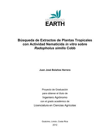 Búsqueda de Extractos de Plantas Tropicales con Actividad ... - Earth