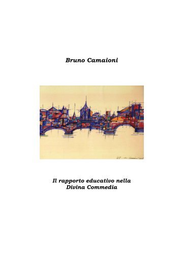 Il Rapporto Educativo nella Divina Commedia - brunocamaioni.com