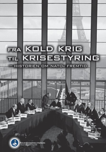 fra kold krig til krisestyring - Atlantsammenslutningen