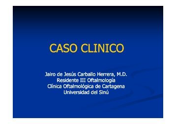 CASO CLINICO - Universidad del Sinú