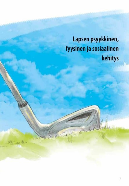 Golfharjoittelun filosofia ja monipuolinen harjoittelu Pelaajan ... - Golf.fi