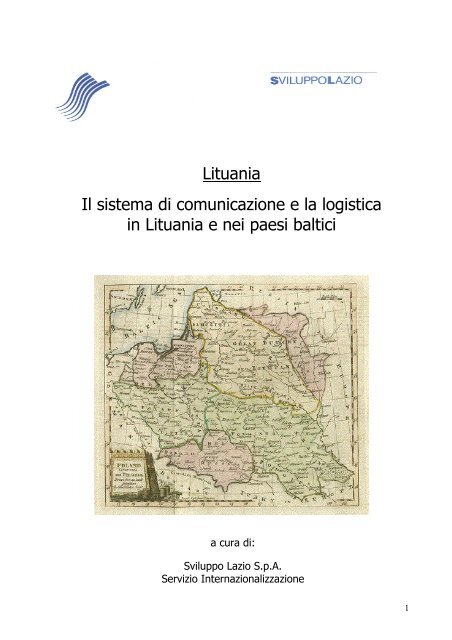 Lituania Il sistema di comunicazione e la logistica ... - Sviluppo Lazio