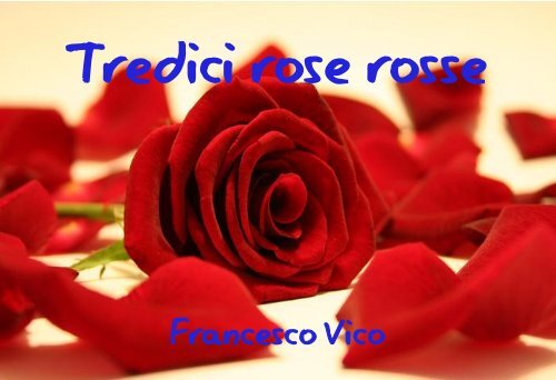 Tredici Rose Rosse Pdf Ebook Italiani
