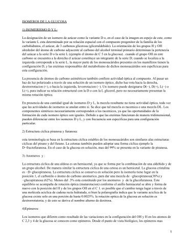 ISOMEROS DE LA GLUCOSA 1) ISOMERISMO D Y L: La ...