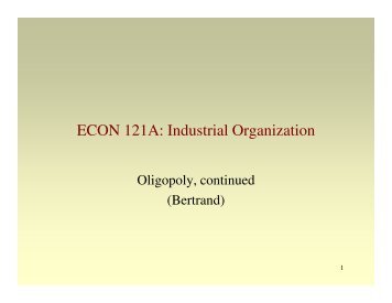 ECON 121A: Industrial Organization