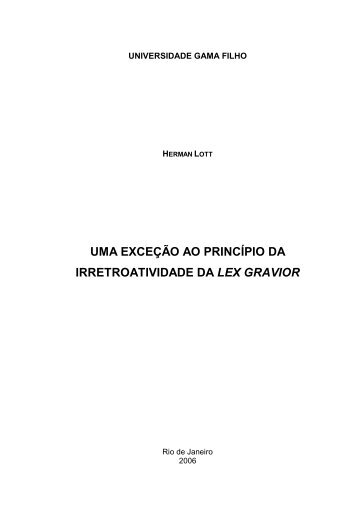 uma exceção ao princípio da irretroatividade da lex gravior