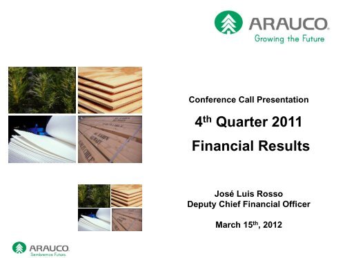 Financial Review 4th Quarter 2011 - Arauco