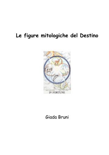 Le figure mitologiche del Destino - Cipog