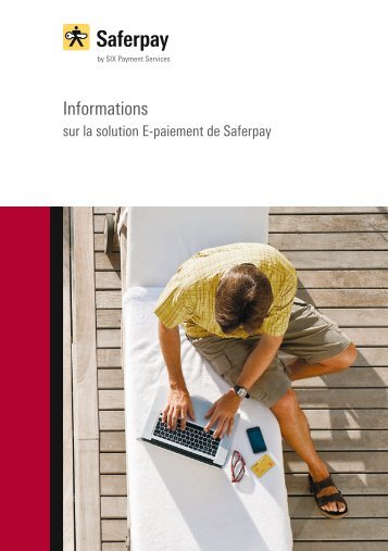 Informations sur la solution E-paiement de Saferpay - SIX Payment ...