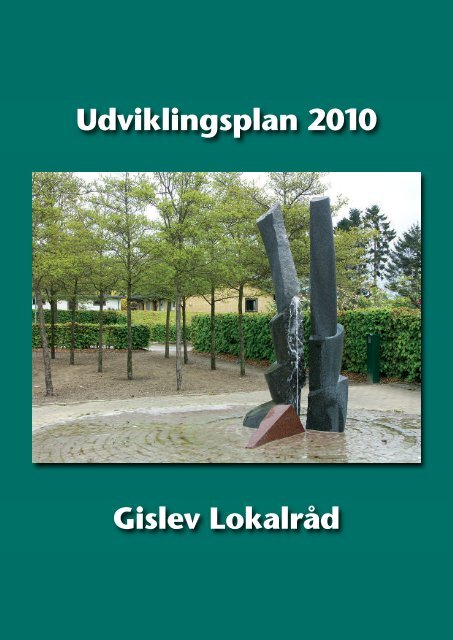 Udviklingsplan 2010 Gislev Lokalråd - Faaborg-Midtfyn kommune