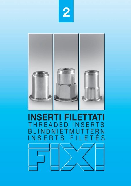 FIXI  Inserti filettati cilindrici godronati ciechi acciaio - Testa  svasata corto