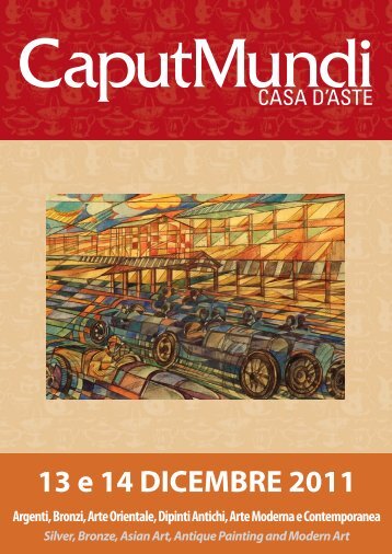 CaputMundi Catalogo Aste 18 e 19 del 13 e 14 Dicembre 2011