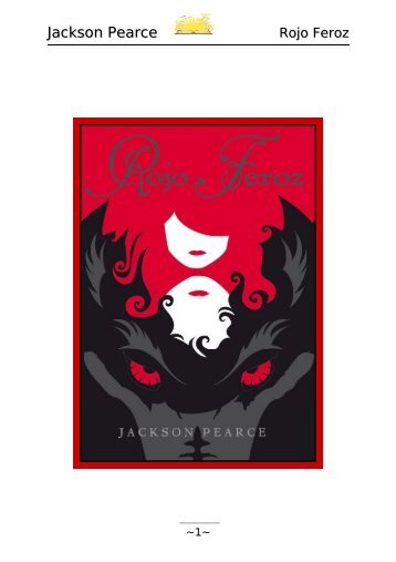 Rojo Feroz- Jackson Pearce.pdf - Hechizadas Por Libros