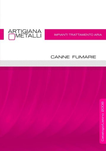 CANNE FUMARIE - Artigianametalli.Net
