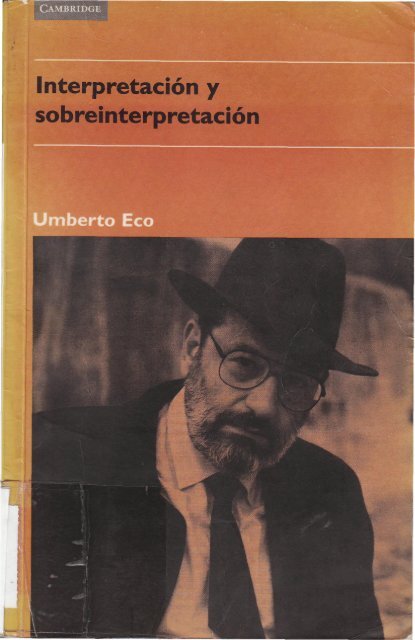 Interpretación y sobreinterpretación - El pensamiento crítico de ...