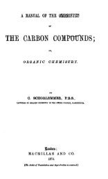 A Manual of the Chemistry of the Carbon Compounds