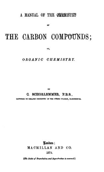 A Manual of the Chemistry of the Carbon Compounds