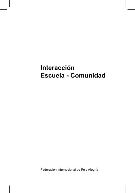 Interacción Escuela - Comunidad - Federación Internacional de Fe y ...